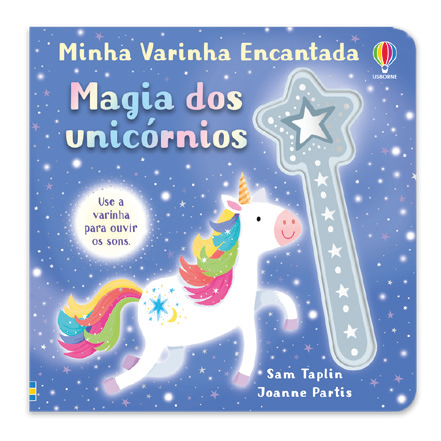 Magia Dos Unicórnios: Minha Varinha Encantada