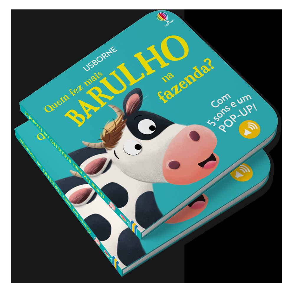 Quem Fez Mais Barulho Na Fazenda?: Livros Sonoros Com Pop-up
