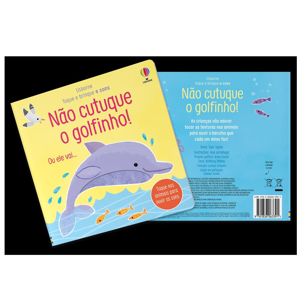  Não Cutuque O Golfinho!: Toque E Brinque E Sons